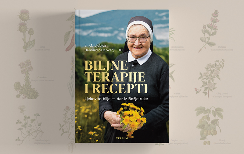 „Biljne terapije i recepti“ sestre Ljubice Kovač u knjižarama Verbum! 